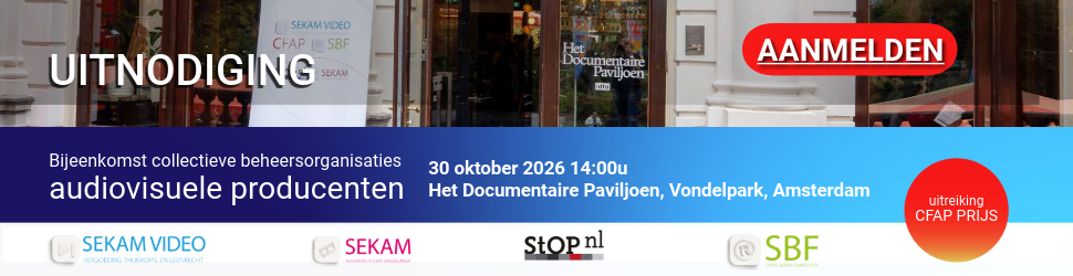 Uitnodiging: bijeenkomst collectieve beheersorganisaties audiovisuele producenten, 30 oktober 2026 om 14:00 uur in Het Documentaire Paviljoen, Vondelpark, Amsterdam, met uitreiking CFAP Prijs. Aanmelden.